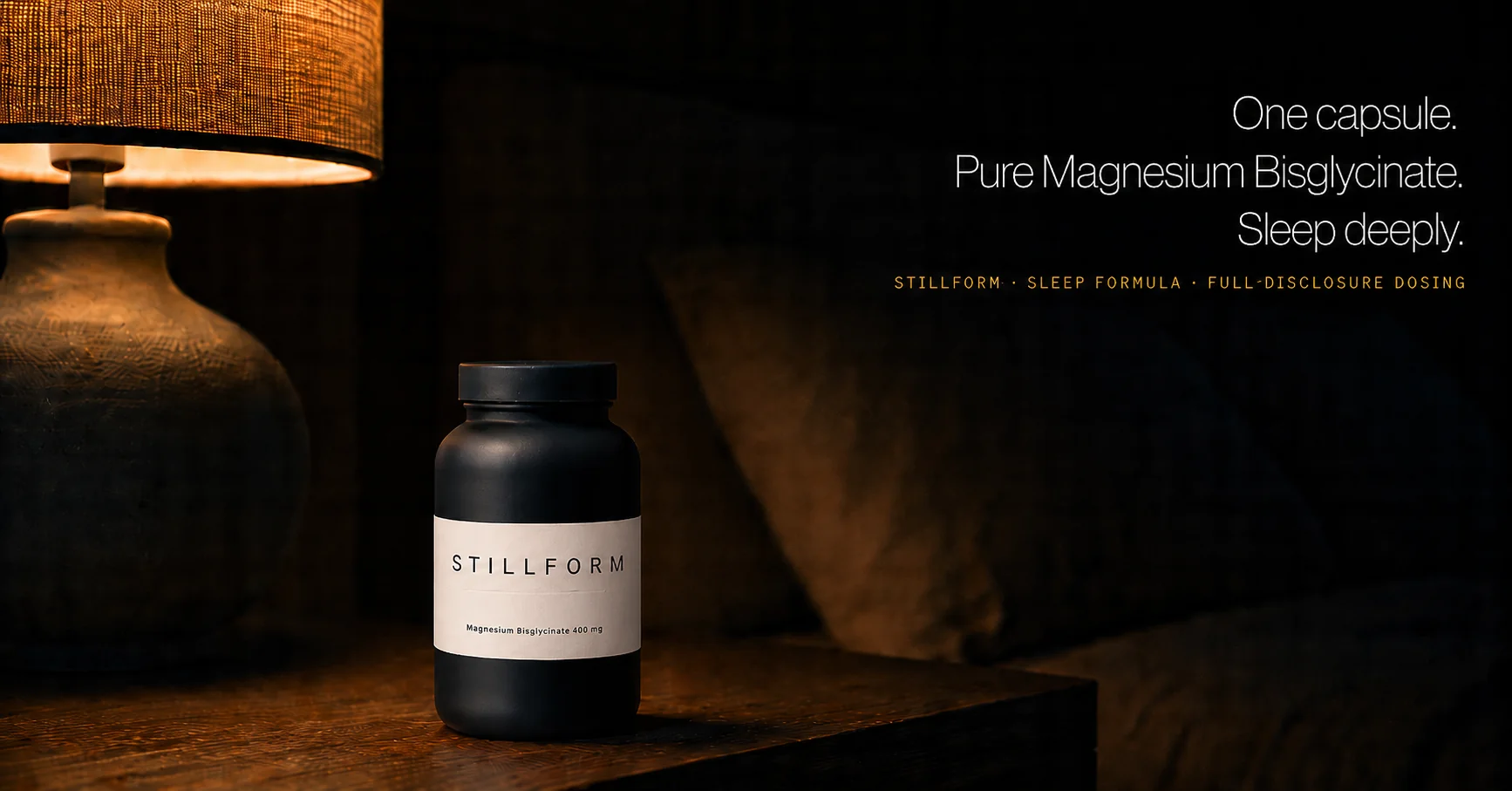 One capsule. Pure Magnesium Bisglycinate. Sleep deeply.